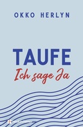Cover: Taufe. Ich sage ja - Neukirchener Verlag