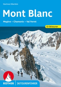 Abbildung von: Mont Blanc - Rother Bergverlag
