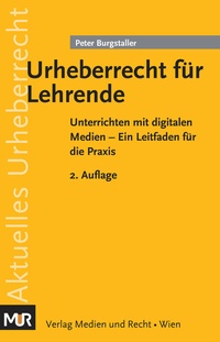 Abbildung von: Urheberrecht für Lehrende - Medien u. Recht
