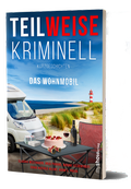 Cover: TEILWEISE KRIMINELL - my show.verlag