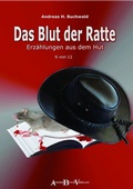 Cover: Das Blut der Ratte, 6 von 11 - AndreBuchVerlag