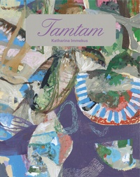 Abbildung von: Katharina Immekus: Tamtam - Lubok Verlag