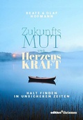 Cover: Zukunftsmut und Herzenskraft - edition chrismon