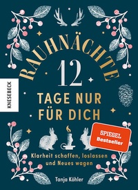 Abbildung von: Rauhnächte - 12 Tage nur für dich - Knesebeck