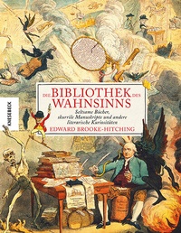 Abbildung von: Die Bibliothek des Wahnsinns - Knesebeck
