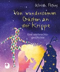 Cover: Von wundersamen G&auml;sten an der Krippe - Verlag am Eschbach