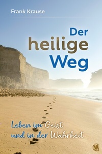 Enlarge image Cover: Der heilige Weg - GloryWorld-Medien