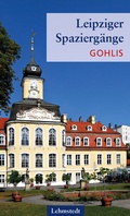 Cover: Leipziger Spazierg&auml;nge - Lehmstedt Verlag