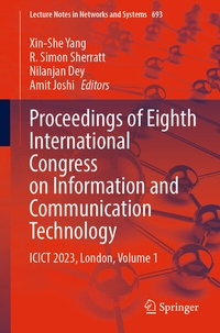 Enlarge image Cover: Proceedings of Eighth International Congress on Information and Communication Technology - Springer
