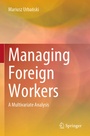 Cover: Managing Foreign Workers - Springer
