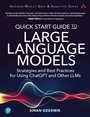 Cover: Quick Start Guide to Large Language Models: Strategies and Best Practices for Using ChatGPT and Other LLMs - Addison Wesley