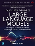 Cover: Quick Start Guide to Large Language Models: Strategies and Best Practices for Using ChatGPT and Other LLMs - Addison Wesley