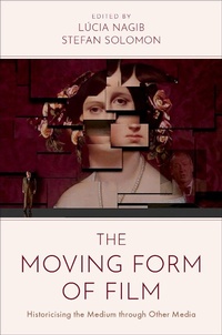 Abbildung von: The Moving Form of Film - OUP eBook