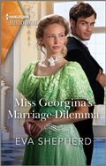 Cover: Miss Georgina's Marriage Dilemma - Harlequin Historical