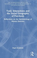 Cover: Toxic Interactions and the Social Geography of Psychosis - Routledge
