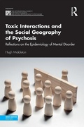 Cover: Toxic Interactions and the Social Geography of Psychosis - Routledge