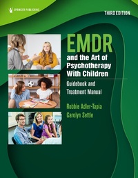 Abbildung von: EMDR and the Art of Psychotherapy With Children - Springer Publishing Company