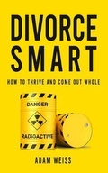 Cover: Divorce Smart - Adam Weiss