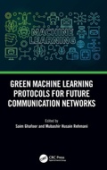 Cover: Green Machine Learning Protocols for Future Communication Networks - CRC Press
