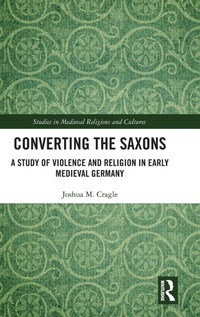 Enlarge image Cover: Converting the Saxons - Routledge
