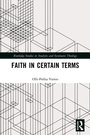 Cover: Faith in Certain Terms - Routledge