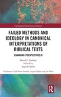 Cover: Failed Methods and Ideology in Canonical Interpretation of Biblical Texts - Routledge