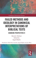 Cover: Failed Methods and Ideology in Canonical Interpretation of Biblical Texts - Routledge