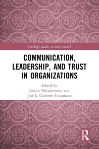 Enlarge image Cover: Communication, Leadership and Trust in Organizations - Routledge