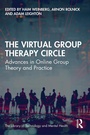 Cover: The Virtual Group Therapy Circle - Routledge