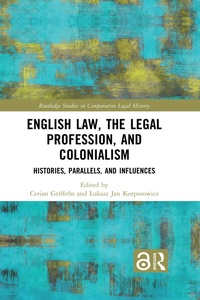 Abbildung von: English Law, the Legal Profession, and Colonialism - Routledge