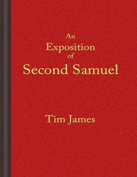 Enlarge image Cover: An Exposition of Second Samuel - Lulu.com