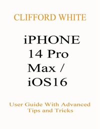 Abbildung von: iPhone 14 Pro Max/ iOS16 - Lulu.com