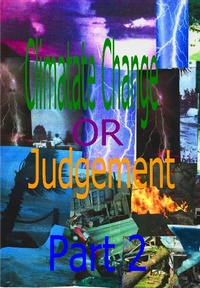 Abbildung von: Climate Change or Judgement Part 2 - Lulu.com
