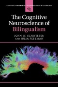 Cover: The Cognitive Neuroscience of Bilingualism - Cambridge University Press