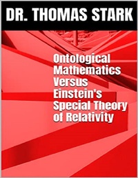 Abbildung von: Ontological Mathematics Versus Einstein's Special Theory of Relativity - Lulu.com