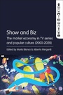Cover: Show and Biz - Bloomsbury Academic USA