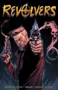 Cover: Revolvers Vol. 1 - Image Comics, Inc.