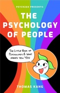 Cover: Psych2Go Presents the Psychology of People - Key Lime Publishing