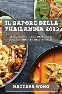 Abbildung von: Il Sapore della Thailandia 2023 - Nattaya Wong