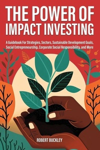 Enlarge image Cover: The Power of Impact Investing - Book Bound Studios