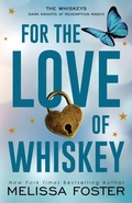 Cover: For the Love of Whiskey - World Literary Press