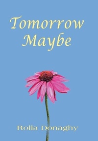 Enlarge image Cover: Tomorrow Maybe - Booklocker.com