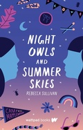 Cover: Night Owls and Summer Skies - Wattpad Webtoon Studios, Inc.
