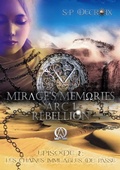 Cover: Mirage's Memories - Arc 1 R&eacute;bellion - - BoD - Books on Demand