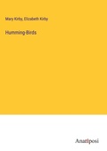 Cover: Humming-Birds - Anatiposi Verlag