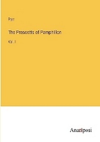 Enlarge image Cover: The Prescotts of Pamphillon - Anatiposi Verlag