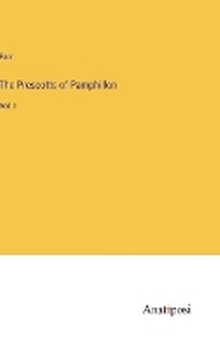 Enlarge image Cover: The Prescotts of Pamphillon - Anatiposi Verlag