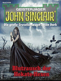 Abbildung von: John Sinclair 2338 - Bastei Lübbe