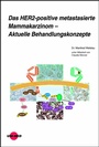 Bild: Das HER2-positive metastasierte Mammakarzinom - Aktuelle Behandlungskonzepte - UNI-MED Verlag AG