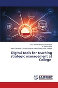 Cover: Digital tools for teaching strategic management at College - LAP Lambert Academic Publishing